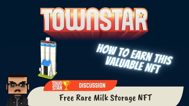 Free Rare Milk Storage NFT (Town Star)