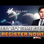 GALAXY BLITZ PRE REGISTER NOW 0 INVESTMENT HUGE RETURN BEST NFT GAME P2E GAME IN THE WORLD