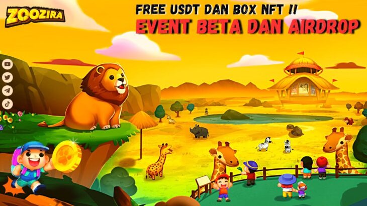 GAME NFT SIMULASI KEBUN BINATANG ONLINE ZOOZIRA – EVENT BETA DAN AIRDROP