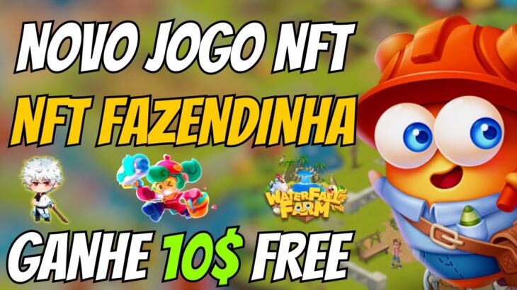 🚨 JOGO NFT GRÁTIS – GANHE 10$ GRATIS – NOVO JOGO NFT – WATERFALL FARM – NUEVO JUEGO NFT – JOGO NFT