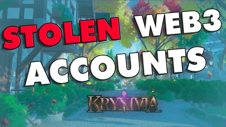 Kryxivia – a crypto Web3 game with mass account theft and fungible NFT’s