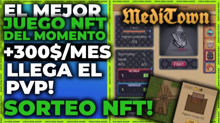 🚀MEJORES JUEGOS NFT 💥meditown💥JUEGOS NFT POCA INVERSIÓN💥LLEGA EL PVP🤑SORTEO NFT GRATIS