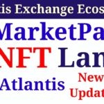 NFT MarketPalce Atlantis Ecosystem Lanch Atlantis Exchange  Risk Management Atlantis Blockchain App