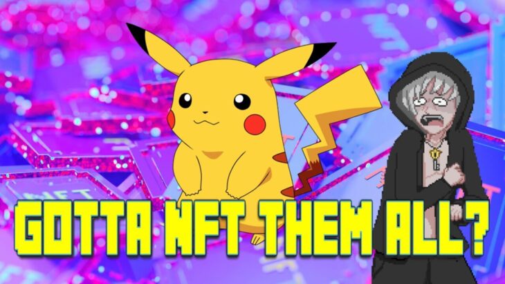 NFTs in my Pokemon?! No thank you Pokemon company!