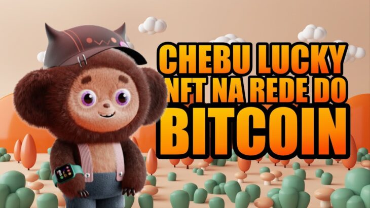 NOVO NFT NA REDE DO BITCOIN NO ORDINALS CHEBU LUCKY