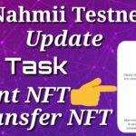 Nahmii Testnet  Update Task 3 Deploy N3 NFT || Transfer NFT Extra Reward