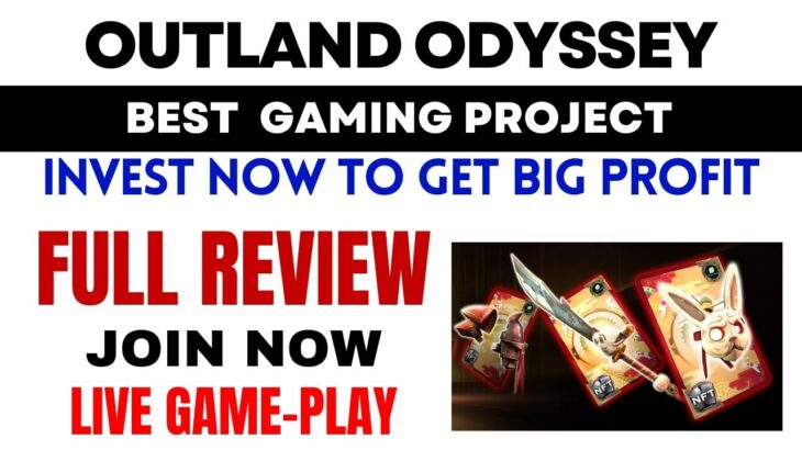 New NFT Play The Gaming Project |•[ Outlandodyssey.Com Website