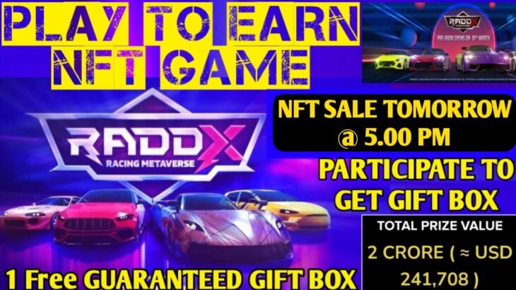 RADDX NFT SALE TOMORROW🔥PLAY TO EARN CAR RACING GAME🔥JUMP TRADE RADDX – METAVERSE CAR NFT GAME