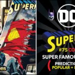 Superman #75 Comic Drop on DC NFT! Super FAMOUS Comic! Predictions and Breakdown!