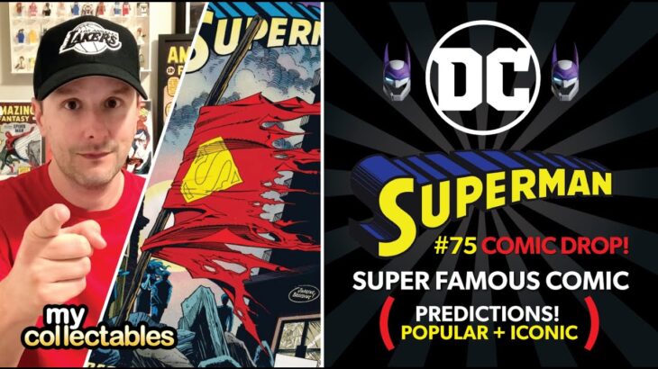 Superman #75 Comic Drop on DC NFT! Super FAMOUS Comic! Predictions and Breakdown!