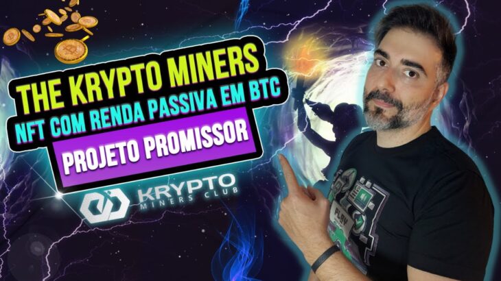 THE KRYPTO MINERS CLUB – NFT que gera RENDA PASSIVA em BTC!