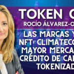 TOKEN CITY |  Las marcas y los NFT | Climatecoin, el mayor mercado de crédito de carbono tokenizado