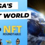 The NFT Roundtable Ep. 3 — Yuga’s World, Ticketmaster, y00ts, Nakamigos