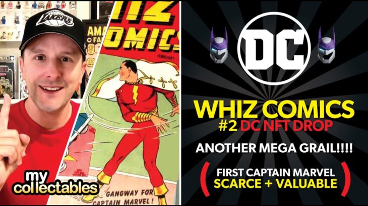 WHIZ COMICS #2 is Coming to DC NFT! Mega Grail! Reaction, Breakdown and Predictions!