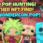 Weekend Funko Pop Hunt! WonderCon Find! New NFT Pop!