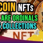 💎 What are Bitcoin Ordinals – Bitcoin NFTs  🚀  Top 5 Bitcoin NFT Collections 2023