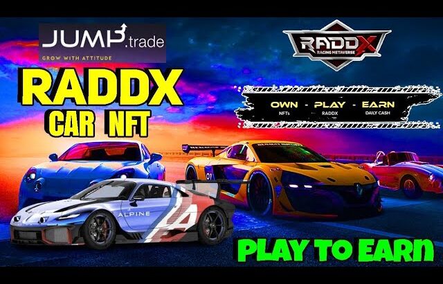 raddx car racing nft games by Jump Trade: Play to Earn