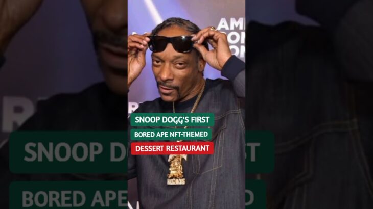 snoop Dogg first BORED APE NFT-THEMED restaurant ? #nft #shortvideo #snoopdogg