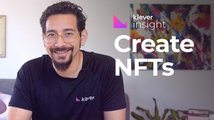 Create Your Own NFT collection on KleverChain | Step-by-Step Guide for Beginners