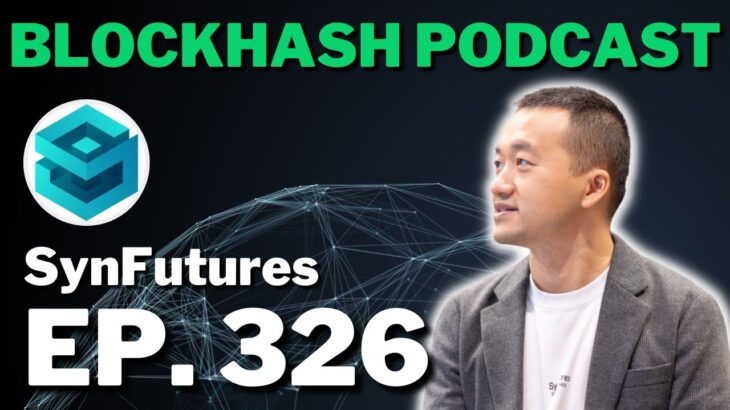 Ep. 326 SynFutures | How to Trade NFT Futures in DeFi