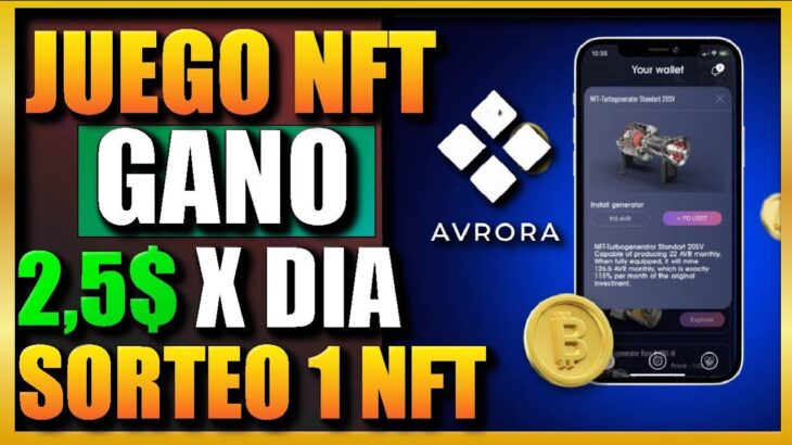 GANO +2.5$ AL DIA CON ESTE PROYECTO NFT | AVRORA NFT PLAY TO EARN