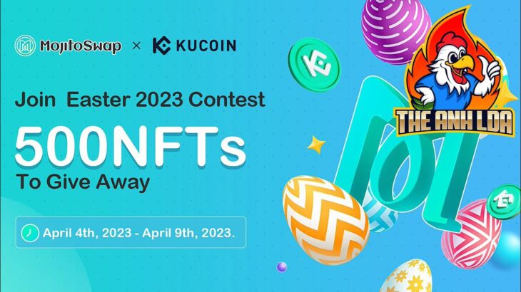 Hướng dẫn nhận NFT Easter 2023 mạng KCC | The Anh LDA