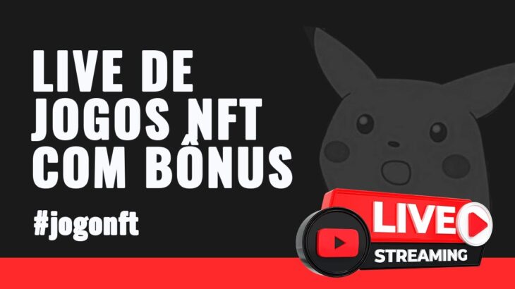 JOGOS NFT, COM DIREITO A JOGO EXTRA SÓ PRA QUEM COLAR!