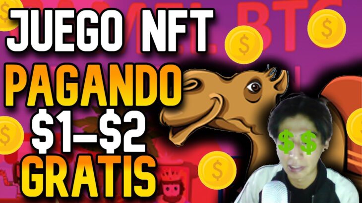 💥 JUEGO NFT PAGANDO $USDT DIARIO💥 NUEVO Juego FREE TO PLAY 2023 | CAMEL BTC