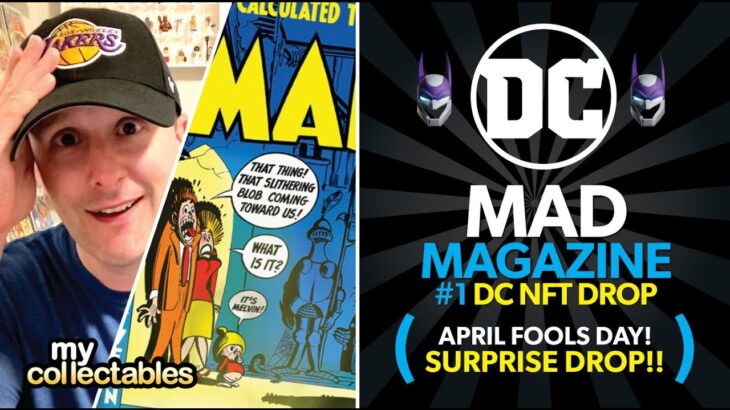 MAD Magazine #1 Surprise Comic Drop April 1st on DC NFT! UNLIMITED!