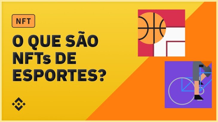 O que são NFTs de esporte? | Binance NFT