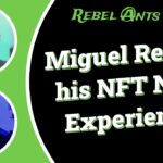 Rebel Ants Radio | 024 – Miguel Recaps his NFT NYC Experience