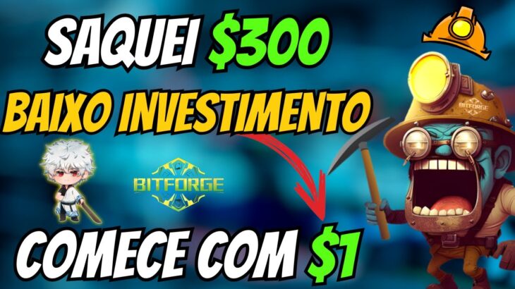 ⚡SAQUEI R$ 300 – BITFORGE – BAIXO INVESTIMENTO – PAGANDO – NOVO NFT – NUEVO NFT – JOGO NFT – GRATIS