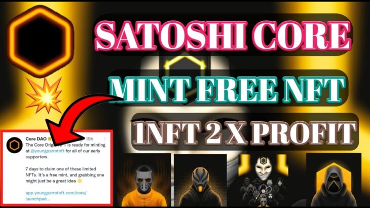 Satoshi Core Mint Free NFT। Core Btc Mint Free NFT। Satoshi NFT New Update ।Satoshi App New Update।