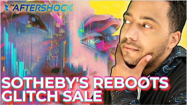 Sotheby’s relaunch Glitch Crypto NFT sale