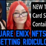Square Enix Pushes New NFT Trading Cards | People Are FED UP With Their Awful Products