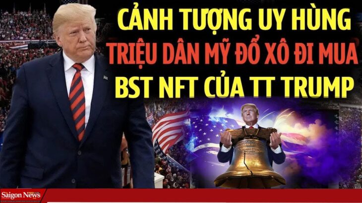 Trăm triệu Dân mỹ đổ xô đi mua ‘thẻ NFT Trump” khiến Joe Biden la ó ganh tị đăng Twitter dèm pha