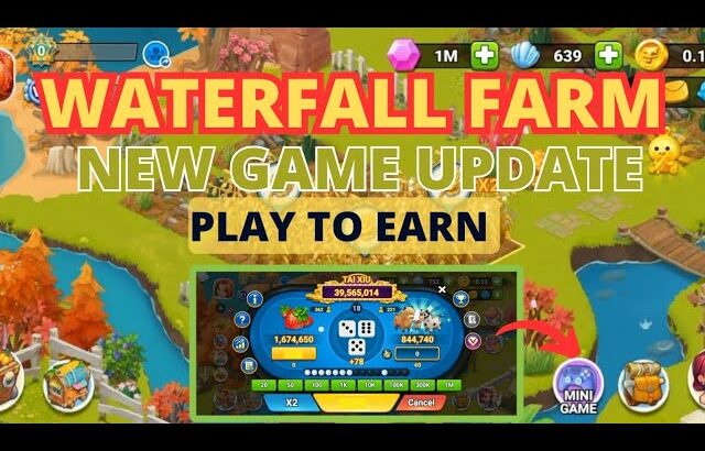 UPDATE! WATERFALL FARM NFT GAME APP!  MAY MINI GAME SILA NA PWDE KUMITA NG SHELLCOIN