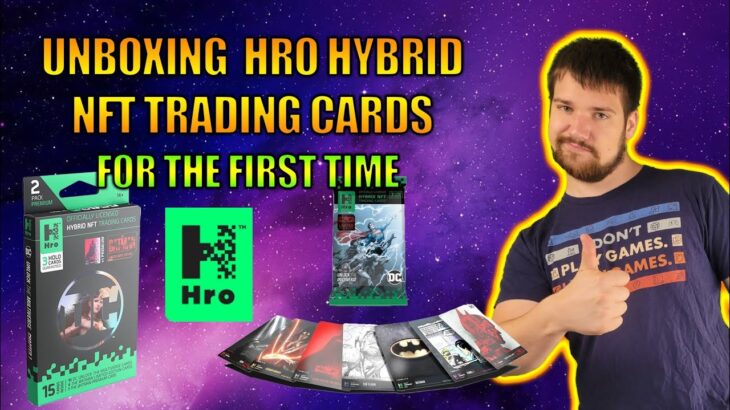 Unboxing and Scanning in Hro HYBRID NFT TRADING CARDS for the 1st Time!