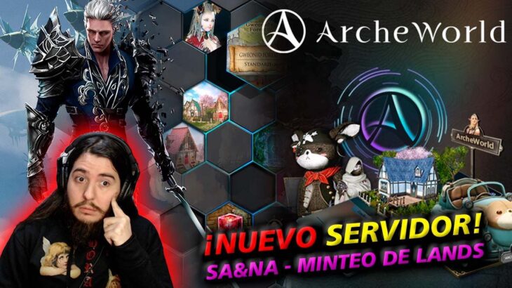 arche world – NUEVO SERVER – minteo de lands SA&NA – mmo rpg p2e nft en bora chain