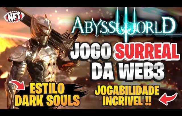 ABYSS WORLD JOGO NFT DA WEB 3 FORA DO RADAR INCRIVEL