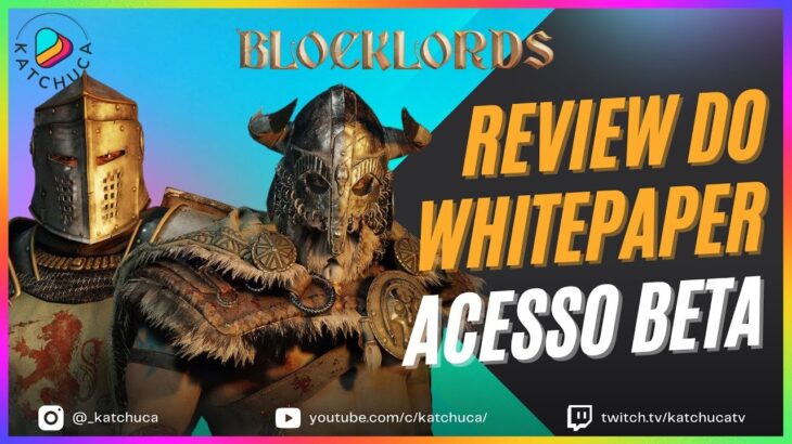 BLOCKLORDS Review do Whitepaper novo NFT estilo Age of Empires