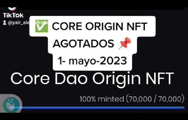 ✅CORE ORIGIN NFT – AGOTADOS 📌 // 1 mayo 2023