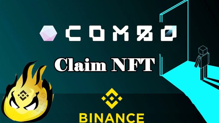 Combo Network Binance NFT Must Claim