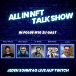 Die ALL IN NFT Talk Show #10: Themen wie Bitcoin NFT, digitale Kunst, Krypto Steuern, Memecoins uvm.