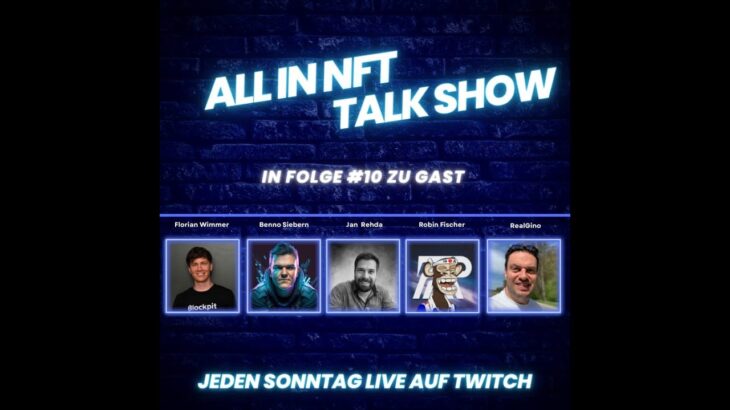 Die ALL IN NFT Talk Show #10: Themen wie Bitcoin NFT, digitale Kunst, Krypto Steuern, Memecoins uvm.