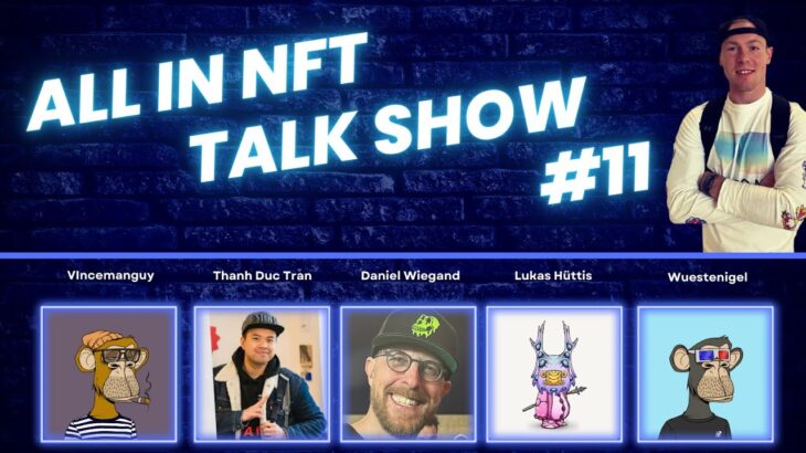 Die ALL IN NFT Talk Show #11: Digitaler Kunst Hype, Pudgy Penguins, Deadfellaz, Music NFTs, uvm…