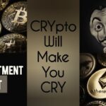 Do NOT Invest in Any Cryptocurrency & NFT – It’s a SCAM | Investment Heist, Part 2 | Chasing Dreams