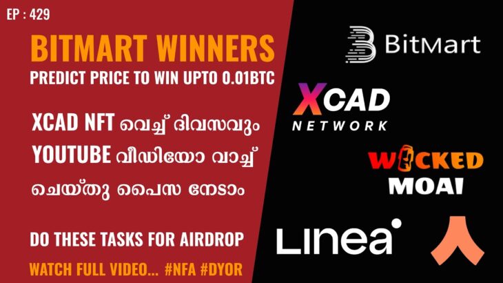 Earn Daily From Youtube | XCAD Nerd NFT | Bitmart Winners | NFT Tasks