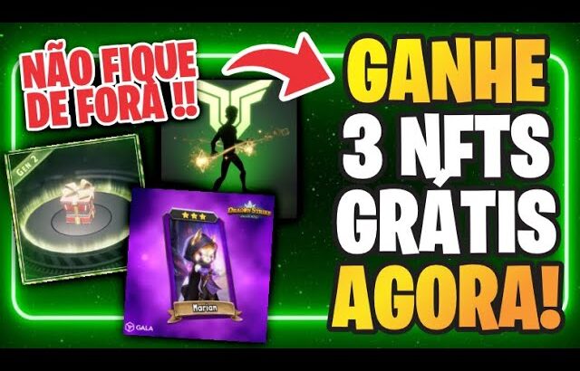 GANHE 3 NFT GRATIS AGORA!