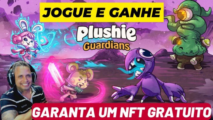 GARANTA UM NFT NESSE NOVO JOGO REPLETO DE NOVIDADADES – PLUSHIE GUARDIANS